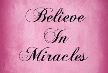 believe in miralcles